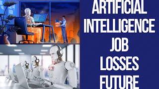 Artificial Intelligence Job Loss in the Information Age. Techno-Optimtists and Doomsdayers Bias