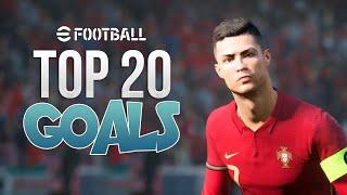 efootball 2022 - TOP 20 GOALS  4K