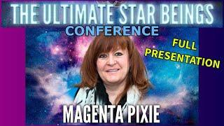 Magenta Pixie - The Ultimate Star Beings Conference - Presentation