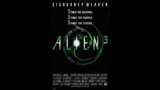 Alien 3  - The RANT A Movie Review & A Re-Upload