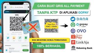 Cara Membuat QRIS GOPAY  Buat Kode QR All Payment Terbaru