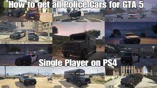 Grand theft Auto 5 Tutorial How to get All Police cars on Single PlayerUpdated PS4