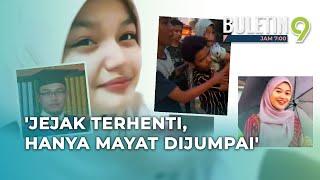 Orang Hilang Kongsi Lokasi Sebelum Jadi Mayat