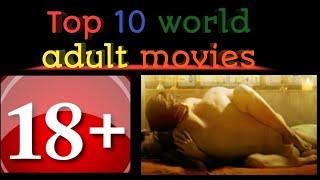 Top 10 world most adultErotic movies.