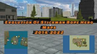 Evolution Of Maps & Versions In Stickman Rope Hero 2016-2022