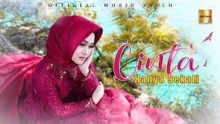 Nazia Marwiana - Cinta Hanya Sekali Official Music Video