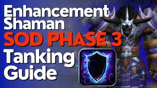 SoD Phase 3 Shaman Tanking Guide  Season of Discovery