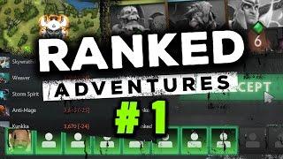 RANKED ADVENTURES #1 - ROAD TO 4K DOTA 2