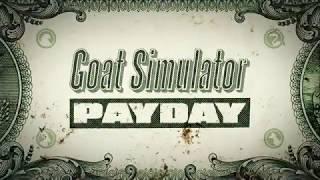 Goat Simulator PAYDAY official mobile trailer