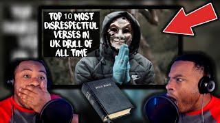 THE UK GOT SOME DEMONS TOP 10 MOST DISRESPECTFUL VERSES IN UK DRILL OF ALL TIME Part 1 REACTION