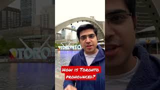 How to pronounce “TORONTO”? #shorts