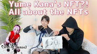 Special #2 Yume Kanas NFT?All about the NFTs