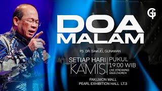 Ibadah DOA MALAM GSJS - Ps. DR. Samuel Gunawan - Pk.19.00 3 Okt 2024