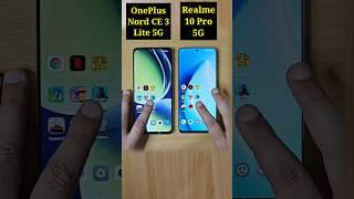 Oneplus Nord CE 3 Lite 5G Vs Realme 10 Pro 5G Speed Test Comparison 