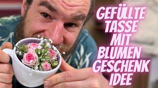 Gefüllte Tasse als Geschenk Idee - DIY Floristik Inspiration - Blumengesteck selber machen