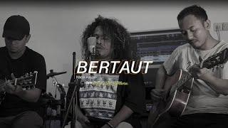 Bertaut.Nadin aminzah -  live cover.