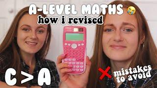 HOW I REVISED FOR A LEVEL MATHS from a C to A - MISTAKES I MADE BEST RESOURCES