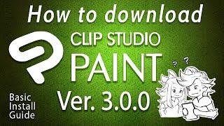 How to download Clip Studio Paint 3.0.0 o.o