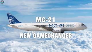 EVERY Russian Airlines BEGS For The New MC-21 NOW Heres Why