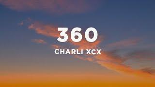 Charli xcx - 360 Lyrics