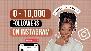 How to grow on instagram from 0  STEP BY STEP GUIDE  organic Instagram growth tips