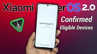 HyperOS 2.0 Full List of Eligible Xiaomi DevicesConfirmed 