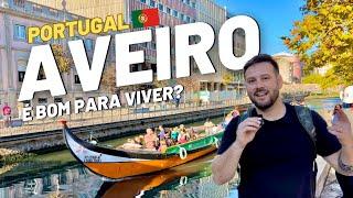 O que você precisa saber sobre AVEIRO  Portugal 2023
