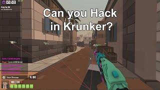 Can you Hack in Krunker?