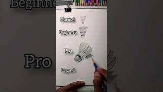 shuttlecock  sketch drawing - art normal vs legend hyper realistic #drawing #art #painting