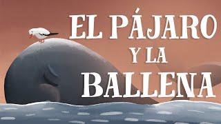 El Pájaro y la Ballena - The Bird and the Whale in Spanish with English subtitles