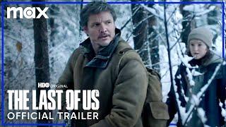 The Last of Us  Official Trailer  Max