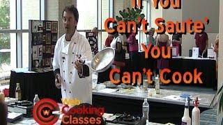 If You Cant Saute You Cant Cook