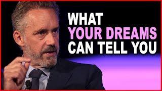 Jordan Peterson What Your Dreams Can Tell You