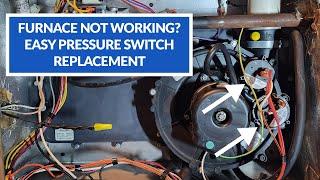 Air Pressure Switch Replacement on Furnace  Diagnosing Pressure Switch Error or Blower Fan Issue