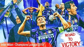 Inter Milan ● Road to Victory  Champions League 2010