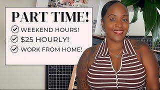 WEEKEND JOB PART TIME $25 HOURLY WORK FROM HOME JOB HIRING NOW