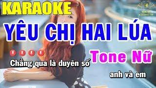 Karaoke Yêu Chị Hai Lúa Tone Nữ Nhạc Sống  Trọng Hiếu