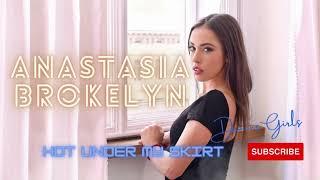 Anastasia Brokelyn - Hot Under My Skirt