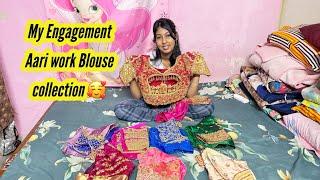 My Engagement Aari work Blouse Collection  Ag vlogs