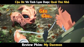 Review Phim Cậu Bé Vô Tình Lụm Được Quái Thú Nhỏ  My Daemon  Linh San Review