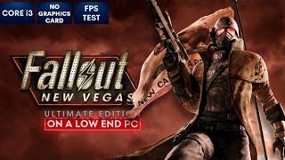 Fallout New Vegas on Low End PC in 2024  NO Graphics Card  i3