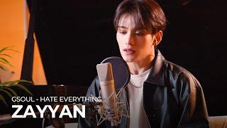 GSOUL - Hate Everything  Cover by Zayyan XODIAC  Diary K-POP Pemuda Indonesia