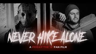 Never Hike Alone A Friday the 13th Fan Film  Full Movie  2017 HD