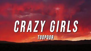 TOOPOOR - Crazy Girls Lyrics