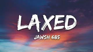 Jawsh 685 - Laxed SIREN BEAT
