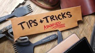 ADVANCED Leather Crafting Tips and Tricks