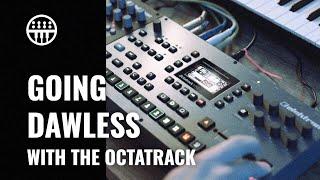 Going Dawless with the Octatrack  Electronic Music Without A Laptop  Thomann