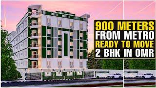 #1405 Ready to Move in 2BHK in OMR  Best rate in that location  915 to 1000 Sq.ft