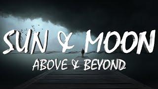 Above & Beyond – Sun & Moon Lyrics
