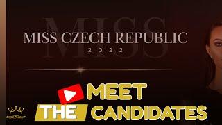 MISS CZECH REPUBLIC 2022 - Meet the Candidates May 2022